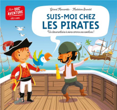 Suis-moi chez les pirates - Moncomble Gérard ; Brunelet Madeleine