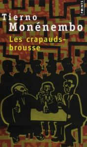 Les crapauds-brousse - Monénembo Tierno