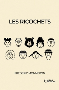 Les ricochets - Monneron Frederic