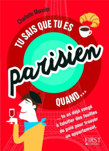 Tu sais que tu es Parisien quand... - Monnier Charlotte