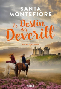 Filles d'Irlande/04/Le destin des Deverill - Montefiore Santa ; Haas Dominique ; Leignel Stépha