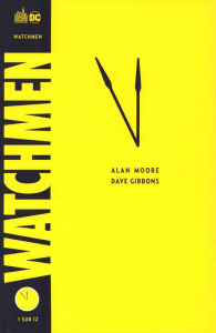 Watchmen Tome 1 - Moore Alan ; Gibbons Dave ; Manchette Jean-Patrick