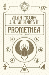 Promethea Tome 1 - Moore Alan ; Williams III J. H.