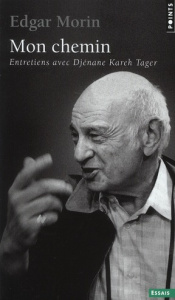 Mon chemin - Morin Edgar ; Kareh Tager Djénane