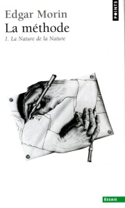 LA METHODE. Tome 1, La nature de la nature - Morin Edgar
