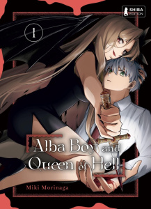 Alba Boy and Queen of Hell Tome 1 - Morinaga Miki ; Bonzi Marina