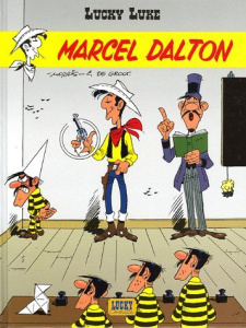 Lucky Luke Tome 38 : Marcel Dalton - MORRIS/DE GROOT