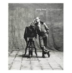 Irving Penn. Le centenaire - Morris Hambourg Maria ; Rosenheim Jeff ; Neutres J