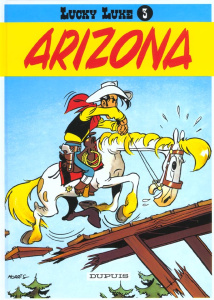 Lucky Luke Tome 3 : Arizona et Lucky Luke contre Cigarette Caesar - MORRIS