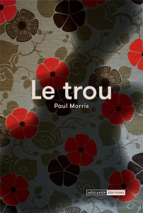 Le trou - Morris Paul