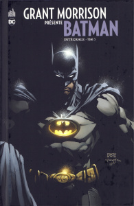 Grant Morrison présente Batman Intégrale Tome 3 - Morrison Grant ; Sprouse Chris ; Irving Frazer ; N