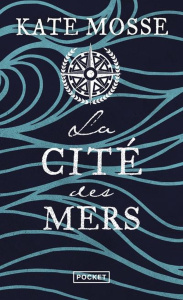 La cité des mers - Mosse Kate ; Nicolas Caroline