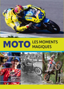 Moto. Les moments magiques - Bertolazzi Alberto ; Bertini Jimmy ; Kastner-Uomin