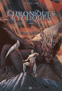 Chroniques cycliques Tome 1 : Zonos - Motus ; Menin ; Alvarez