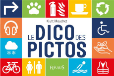 Le dico des pictos - Mouchet Klutt