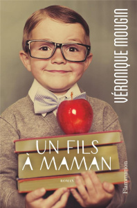 Un fils à maman - Mougin Véronique