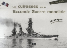 Les cuirassés de la Seconde Guerre mondiale - Moulin Jean