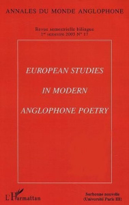 Annales du monde anglophone N° 17, premier semestre 2003 : European Studies in Modern Anglophone Poe - Moulin Joanny ; Aji Hélène ; Brito Manuel ; Muelle
