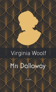 Mrs Dalloway - Woolf Virginia ; Vebret Joseph ; David Simone