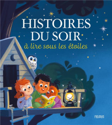 Histoires du soir à lire sous les étoiles - Mullenheim Sophie de ; Neradova Maria ; Vallageas