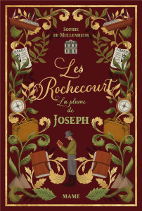 Les Rochecourt Tome 2 : La plume de Joseph - Mullenheim Sophie de