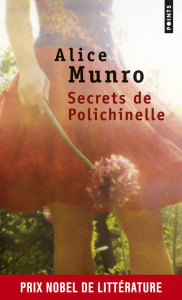 Secrets de Polichinelle - Munro Alice ; Schwaller-Balaÿ Céline