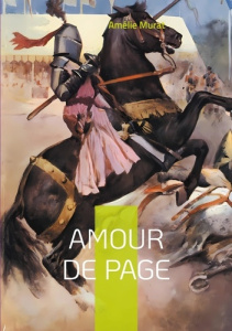 Amour de page. Une ode lyrique à l'amour impossible : quand la poésie française sublime les émois du - Murat Amelie