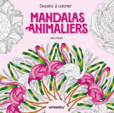 Mandalas animaliers. Dessins à colorier - Muzio Sara