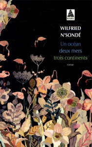 Un océan, deux mers, trois continents - N'Sondé Wilfried