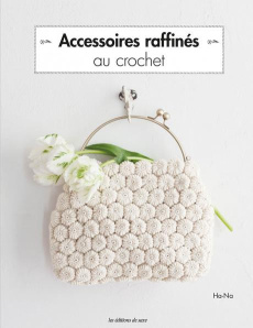Accessoires raffinés au crochet - NA LIU