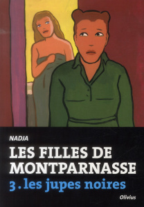 Les filles de Montparnasse Tome 3 : les jupes noires - NADJA