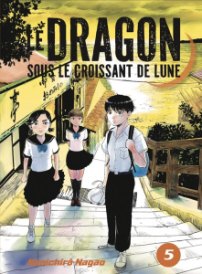 Le dragon sous le croissant de lune Tome 5 - Nagao Kenichirô ; Micolod Malou