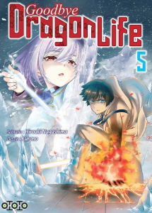Goodbye Dragon Life Tome 5 - Nagashima Hiroaki