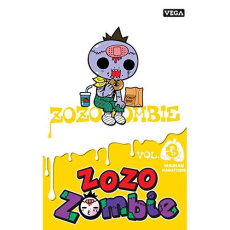Zozo Zombie Tome 3 - Nagatoshi Yasunari ; Kakiichi Yuki ; B. Nathalie