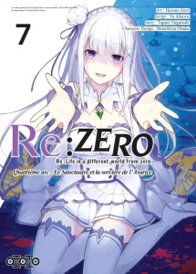Re:Zero Quatrième arc : Le Sanctuaire et la sorcière de l'Avarice Tome 7 - Nagatsuki Tappei ; Atori Haruno ; Aikawa Yu