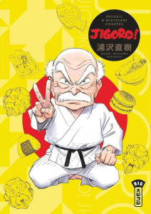 Jigorô ! Recueil d'histoires courtes - Urasawa Naoki ; Desbief Thibaud ; Montésinos Eric