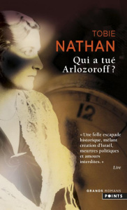 Qui a tué Arlozoroff ? - Nathan Tobie