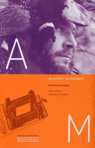 Natures sauvages. Julien Salaud, château de Cadillac - Anthenaise Claude d' ; Du Payrat Olivier ; Salaud