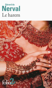 Le harem. Suivi de Histoire du calife Hakem - Nerval Gérard de ; Guillaume Jean ; Pichois Claude
