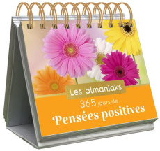 365 jours de pensées positives. Edition 2022 - Neuville Cécile
