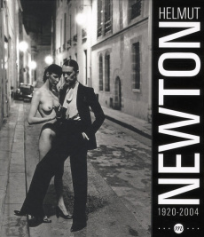 Helmut Newton 1920-2004. Paris, Grand Palais, galerie sud-est 24 mars-17 juin 2012 - Newton June ; Neutres Jérôme