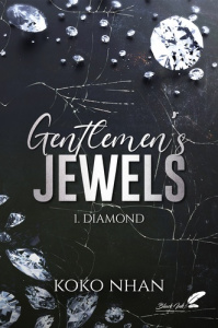 Gentlemen's Jewels Tome 1 : Diamond - Nhan Koko