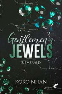 Gentlemen's Jewels Tome 2 : Emerald - Nhan Koko