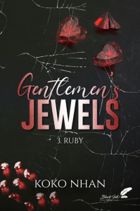 Gentlemen's Jewels Tome 3 : Ruby - Nhan Koko