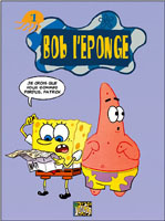 Bob l'éponge Tome 1 : Ca déménage ! - NICKELODEON