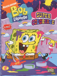 Super coloriage Bob l'éponge Tome 6 - NICKELODEON