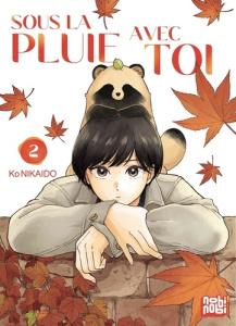 Sous la pluie avec toi Tome 2 - Nikaidô Kô