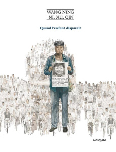 Quand l'enfant disparaît - Ning Wang ; Ni ; Xu ; Qin