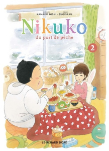 Nikuko du port de pêche Tome 2 - Nishi Kanako