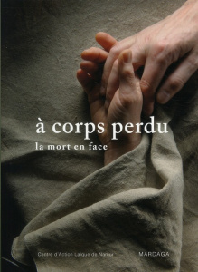 A corps perdu. La mort en face - NISHIDA MASATSUGU